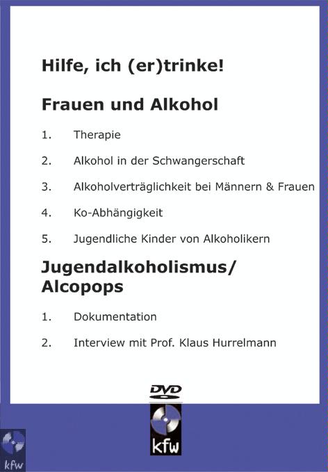 Hilfe, ich (er)trinke: Frauen und Alkohol  + Jugendalkoholismus/ Alcopops (DVD)